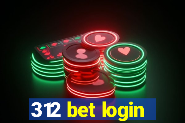 312 bet login